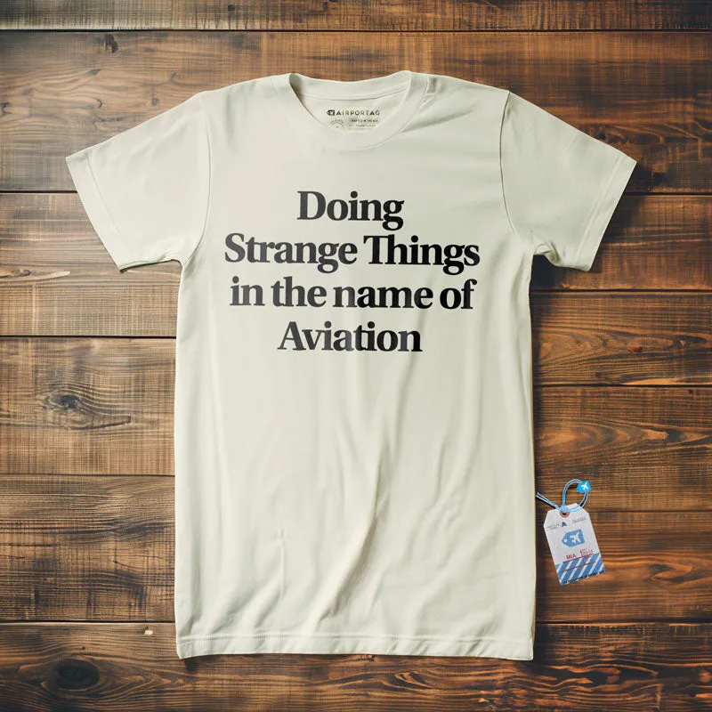 Strange Things Aviation - T-Shirt